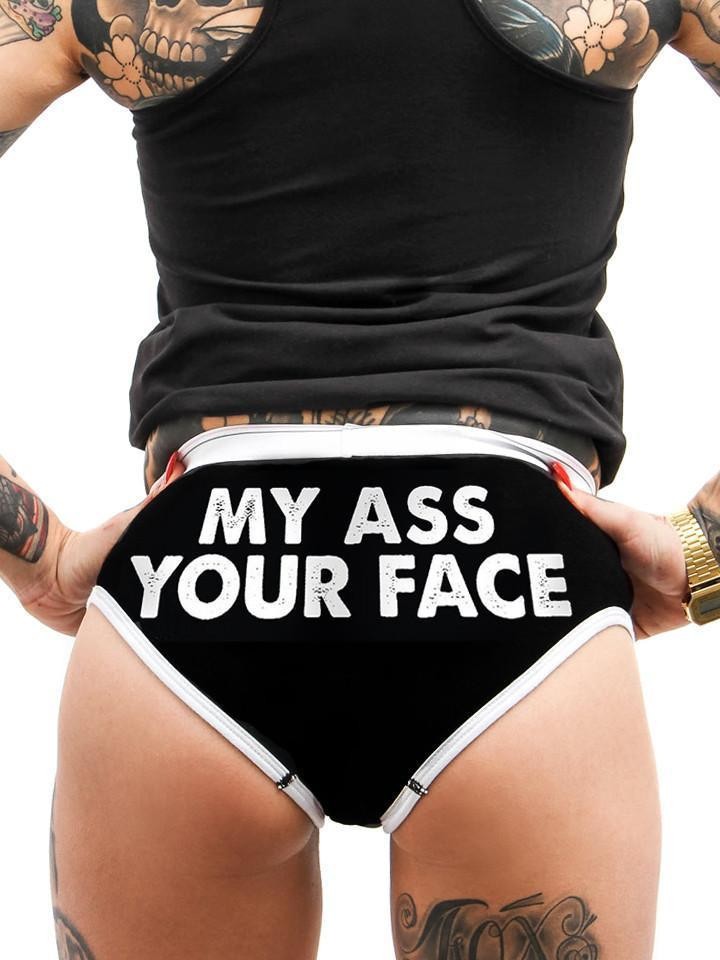Women's Underwear Short Your Ass your Face